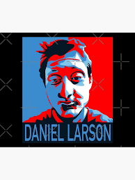 Daniel Larson para presidente Cortina de ducha