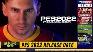 When is the pes 2022 demo released? Efootball Pes 2022 Release Date Youtube