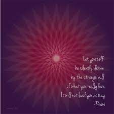 14 Rumi Quotes That Will Motivate You To Follow Your Dreams Rumi Love Quotes Rumi Quotes Rumi