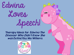 Edwina The Dinosaur Who Didn T Know She Was Extinct Plus Freebie Speech Is Sweet Speech Language Activities Speech And Language Love Speech