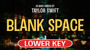 Ukutabs transposer choose how many half steps you wish to transpose the chords in this song and click on the button. Blank Space Karaoke Lower Key Taylor Swift Youtube