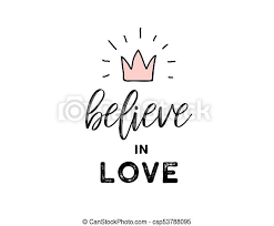Explore our collection of motivational and famous quotes by authors you know and doodle quotes. Believe In Love Doodles Hand Drawn Illustration And Quote For Valentines Day Canstock