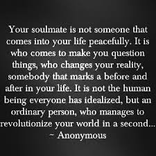 Soulmate — soul mate n. Vibrating With The Universe Letter To My Soulmate