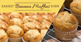 Easiest Banana Muffins Ever Recipe Banana Muffins Easy Best Banana Muffin Recipe Banana Muffins