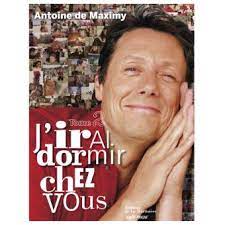 L'aventurier et son émission mythique, diffusée sur france 5 depuis 2006, débarquent sur la chaîne de la tnt. J Irai Dormir Chez Vous Tome 2 Broche Antoine De Maximy Achat Livre Fnac