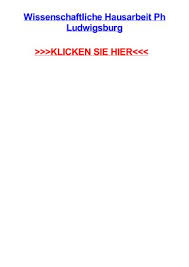 Diese werden von deinem professor. Wissenschaftliche Hausarbeit Ph Ludwigsburg By Tylerrdaa Issuu