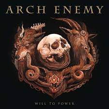 Arch enemy has never sounded more comfortable, cohesive or as good as they do on will to power. Arch Enemy Will To Power Cd Jpc De