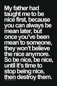 Nice Vs Mean Life Quotes Words Inspirational Quotes