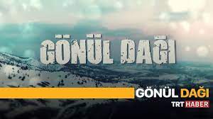Diriliş ertuğrulla başlayan dizideki iddiası uyanış selçuklu ile payitaht, gönül dağı ile devam ettiriyor. Gonul Dagi Bolumler Trt Haber