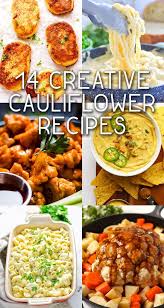 14 Creative Vegan Cauliflower Recipes Vegan Cauliflower Recipes Cauliflower Recipes Vegan Dinner Recipes