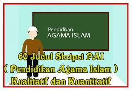 Proposal skripsi pai kualitatif doc. Skripsi Pai Kuantitatif 2018 Pejuang Skripsi