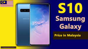 Samsung galaxy s10+ best price is rs. Samsung Galaxy S10 Price In Malaysia Samsung S10 Specifications Price In Malaysia Youtube