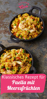 Paella Mit Meeresfruchten Rezept Rezepte Paella Rezept Paella