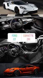Ford Gt Or Corvette Zr1 Ford Gt Corvette Ford