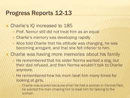 She read some of the progress reports and she looked at me kind of funny. Flowers For Algernon By Daniel Keyes Ppt Video Online Download