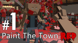 We also want to thank the many people that provided various grunts, groans and gurgles for our blocky. Paint The Town Red Game Free Play Newmajor