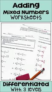 Adding Mixed Numbers Worksheets For Math Centers Homework Or Morning Work Differentiation Math Adding Mixed Number Math Centers
