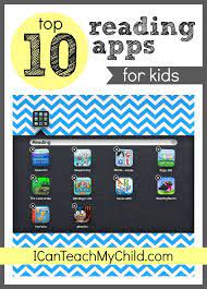 Top 10 Reading Apps For Kids I Can Teach My Child Kids App Reading Apps Kids Education