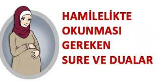 hamilelik doneminde okunmasi gereken sure ve dualar hamilelik dualar hamile olmak