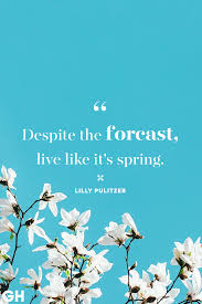 Check spelling or type a new query. 40 Inspirational Spring Quotes Quotes For Welcoming Spring