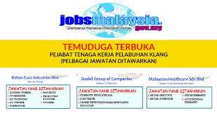 Perjawatan dibuka kepada warganegara malaysia yang berumur 18 tahun dan ke atas untuk mengisi jawatan kosong lembaga kemajuan wilayah pulau pinang << iklan jawatan kosong >>. Temuduga Terbuka Anjuran Jobs Malaysia Pelabuhan Klang Job Malaysia Need A Job