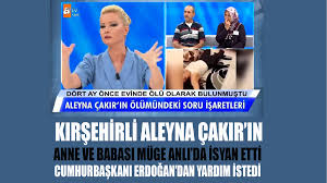 Olayları derinlemesine inceleyen müge anlı, aleyna. Kirsehirli Aleyna Cakir In Annesi Ve Babasi Erdogan Dan Yardim Istedi Kirsehir Haber Kirsehir Hakimiyetkirsehir Haber Kirsehir Hakimiyet