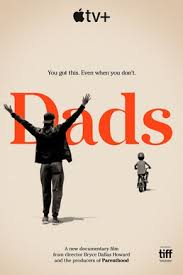Those who see fatherhood will find a positive, redemptive message about the beauty, joy and pain of parenthood. Dads Film Wikipedia