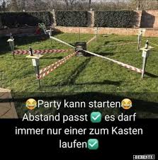 Party Kann Starten Abstand Passt In 2020 Gute Laune Spruche Humor Lustig Aufmunternde Spruche
