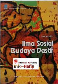 Munculnya kebudayaan indische (indis) yang merupakan hasil akulturasi budaya indonesia dan eropa. Info Hafip Blogs Soal Uas Ut Ilmu Administrasi Negara Mkdu4109 Ilmu Sosial Dan Budaya Dasar