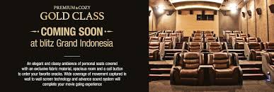 Xxi grand indonesia kotamadya jakarta pusat • xxi grand indonesia kotamadya jakarta pusat photos • Cgv Cinemas On Twitter Prepare For Gold Class For Luxury Movie Experience At Blitz Grandindo Very Soon Http T Co Vwej68dodf