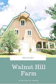 Walnut Hill Farm Dalton Ga A Visit Nelya Tn Wedding Photographer Farm Alabama Wedding Venues Venues