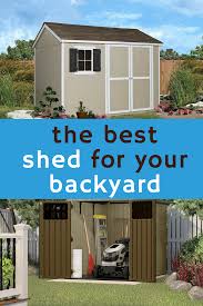 The 10 Best Sheds For Your Backyard Building A Shed Shed Shed Storage