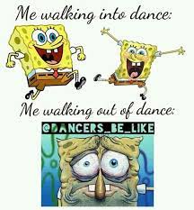 You've gotta dance like there's nobody watching, love like you'll never be hurt, sing like there's nobody listening, and live like it's heaven on earth. Pin By Cortney St John On Dance Dance Memes Ballet Memes Dance