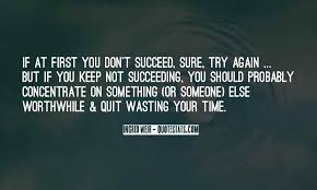 Top 30 Done Wasting My Time On You Quotes Famous Quotes Sayings About Done Wasting My Time On You