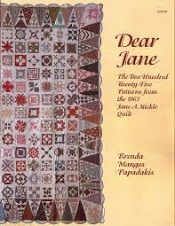Most quilters will have heard of the legendary dear jane quilt. Dear Jane The Two Hundred Twenty Five Patterns From The 1863 Jane A Stickle Quilt Papadakis Brenda M Papadakis Brenda Manges 9781881588153 Books Amazon Ca