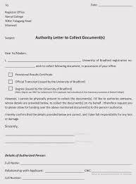 A letter of authority is a legal document that can be written in a formal language that authorises a third party, usually known as the 'agent', to communicate with. 6 Samples Of Authorization Letter To Collect Documents