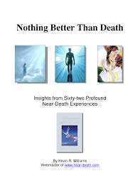 Atwater (reproduced here with the author's permission). Pdf Nothing Better Than Death Insights From Sixty Two Profound Near Death Experiences