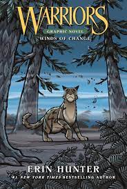 Warriors is a series of novels based on the adventures and drama of multiple clans of feral cats. Winds Of Change Warrior Cats Wiki Fandom