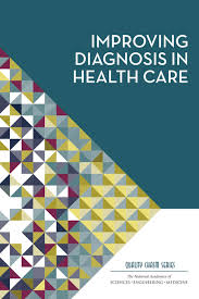 3 Overview Of Diagnostic Error In Health Care Improving Diagnosis In Health Care The National Academies Press