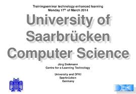 Das universitätsklinikum des saarlandes ist ein klinikum mit medizinischer fakultät. Partner Presentation Saarland University Dfki