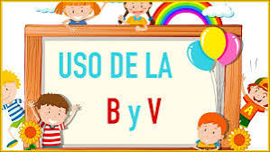 USO DELA B Y DE LA V ━ ¿CUANDO SE usa la B y la V? ? Reglas de ortografía B y V