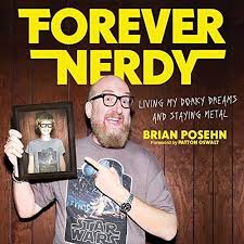 Forever Nerdy By Brian Posehn Audio Books Brian Posehn Dorky