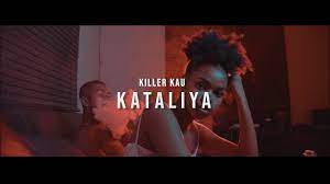 Taken from his debut ep titled after school, kataliya is one of the tracks that received appreciation from the listeners and had them requesting visuals for. Killer Kau Kataliya Official Music Video Youtube