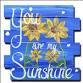 *COFFEE & CANVAS* You Are My Sunshine