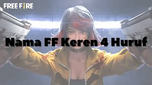 Nama keren ff tersebut juga ada yang menggunakan istilah dan bahasa asing seperti bahasa jepang, bahasa inggris dan lainnya. Kumpulan Nama Ff Keren 4 Huruf Pilih Yang Kamu Suka