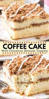 Coffee Cake Recipe With Cinnamon Streusel Topping Recipe Coffee Cake Recipes Coffee Cake Recipes Easy Classic Coffee Cake Recipe