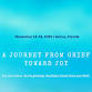 A JOURNEY FROM GRIEF TOWARD JOY event image