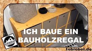 Das sie ohne probleme selbst bauen können, für das einfachste podest brauchen sie nicht mehr als einen hammer. Ikea Expedit Kallax Regal Selber Bauen Ich Baue Ein Bauholzregal Regal Selber Bauen Ikea Hack 4 4 Youtube
