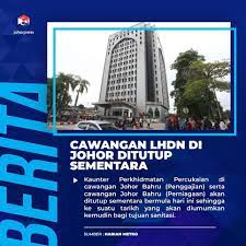 Jadual johor bahru doa islam, subuh, tengah hari, petang, maghribi dan makan malam. Johorpress Lhdn Johor Tutup Sementara Facebook