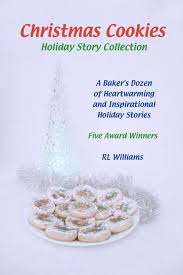Christmas cake recipes from all your favourite bbc chefs mary berry, delia smith, frances quinn, the hairy bikers and many more. Christmas Cookies Holiday Story Collection Williams Rl 9781105120084 Amazon Com Books